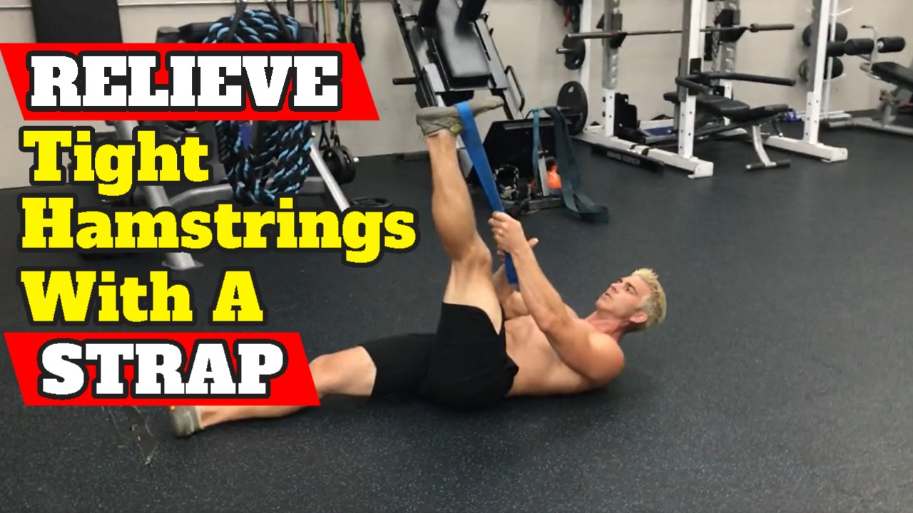 SUPINE HAMSTRING STRETCH WITH STRAP 